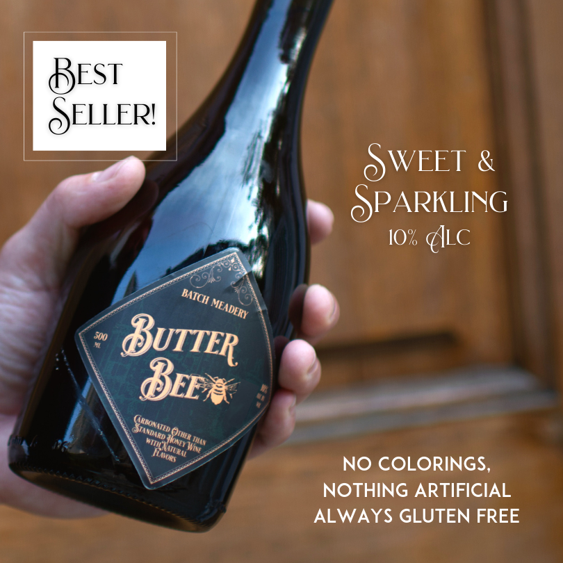 Butter Bee Mead Perfectly Frothy, Sweet, Sparkling 10 Alc *LIMITED* Batch Mead