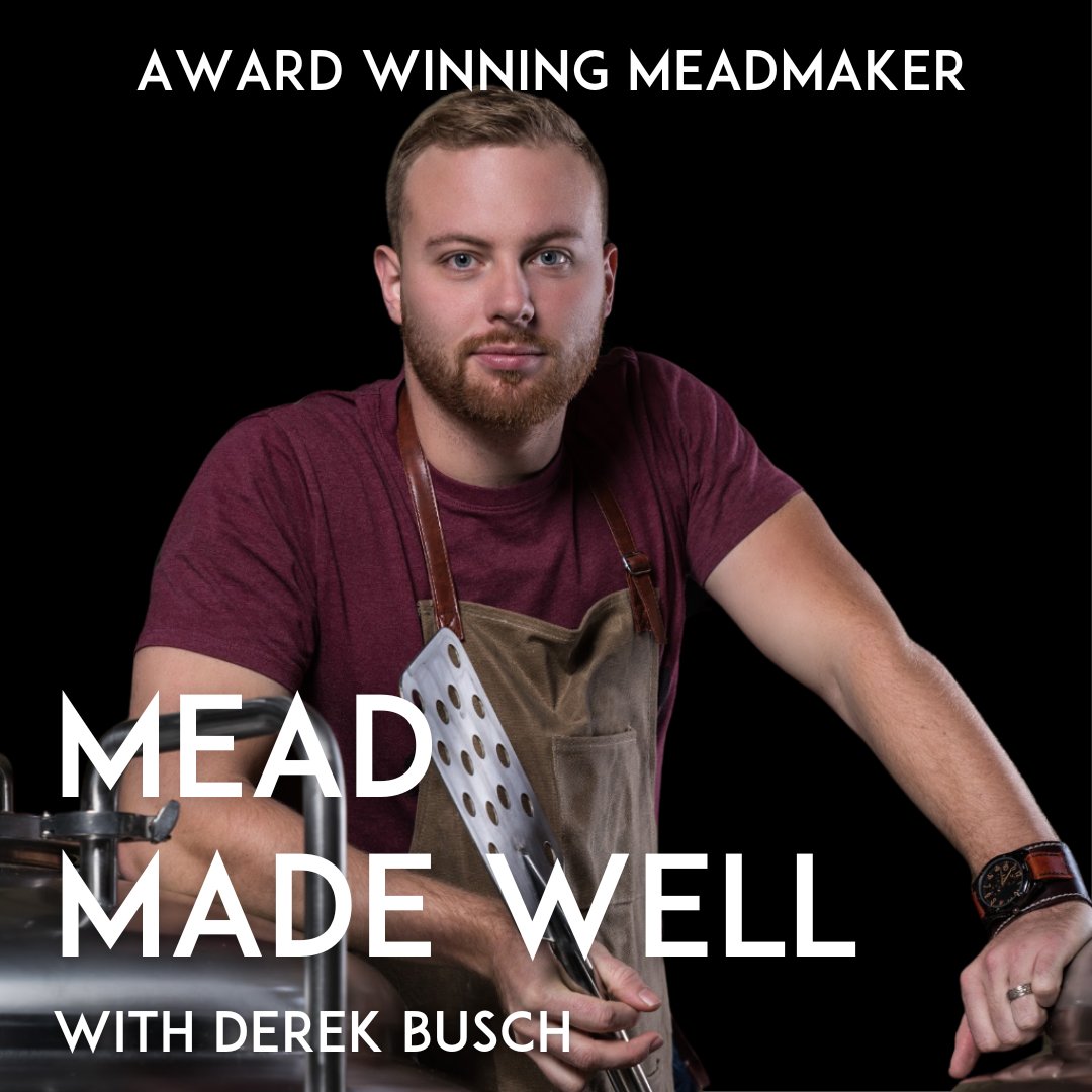 Mead Made Well