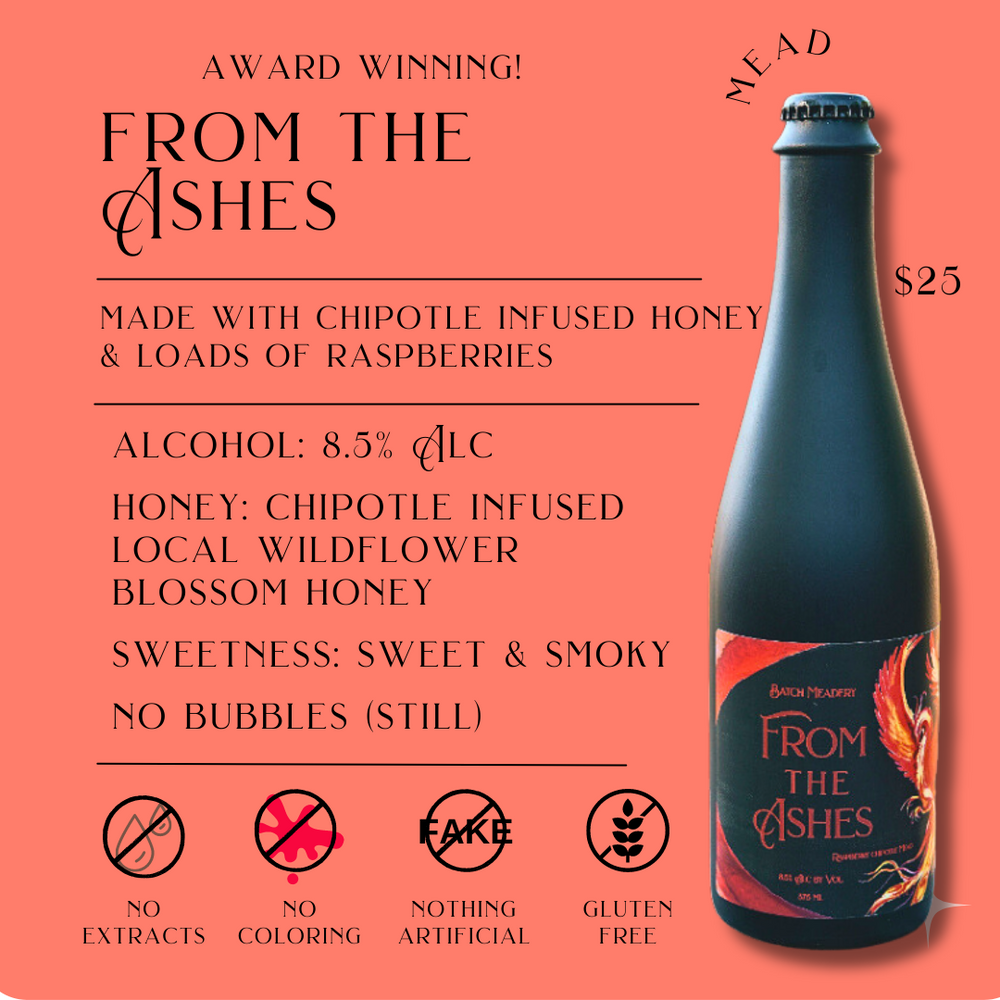 Award Winning From the Ashes - Raspberry Chipotle Mead - 8.5% Alc