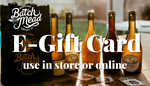 Batch Mead E-Gift Card (FREE BOTTLE PROMO DOES NOT APPLY)